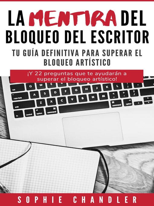 Title details for La mentira del bloqueo del escritor by Sophie Chandler - Available